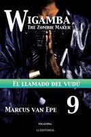 Wigamba 9: El llamado del vudu 1541124693 Book Cover