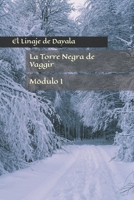 La torre negra de Vaggir: El Linaje de Dayala: módulo 1 (Linaje de Dayala: módulos) (Spanish Edition) 1729380999 Book Cover