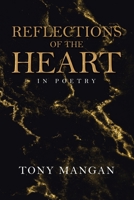 Reflections of the Heart: In Poetry 1665511850 Book Cover