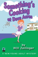 Something's Cooking at Dove Acres: A Young Adult Mystery 1986395952 Book Cover
