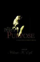 The Poet's Purpose: Collected Poems of Beauty 0976261529 Book Cover