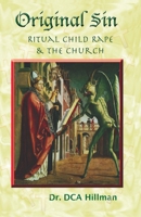 Original Sin: Sex, Drugs, and the Church 1579511449 Book Cover