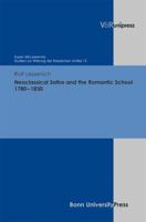 Neoclassical Satire and the Romantic School 1780 - 1830 3899719867 Book Cover