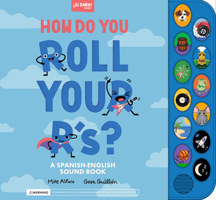 Sí Sabo Kids: ¡Habla Español!: A Bilingual 20-Button Sound Book for Kids 2-5 1963183150 Book Cover