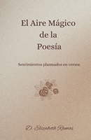 El Aire Mágico de la Poesía (Spanish Edition) B094H1T2S5 Book Cover