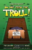 Do not feed the Troll 149298678X Book Cover
