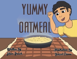 Yummy Oatmeal 1638603278 Book Cover