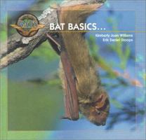Bat Basics (Williams, Kim, Young Explorers Series. Bats.) 1890475122 Book Cover