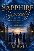Sapphire Serenity: Embracing God's Peace B0H96P5GPW Book Cover