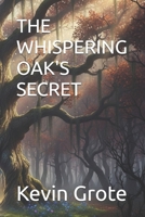 THE WHISPERING OAK'S SECRET (The Oakhaven Keepers) B0G6RKSP2H Book Cover