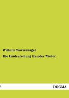 Die Umdeutschung Fremder Worter 3846034347 Book Cover