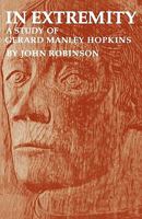 In Extremity: A Study of Gerard Manley Hopkins 0521297303 Book Cover