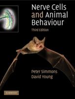 Nerve Cells and Animal Behaviour 2nd Ed 0521728487 Book Cover