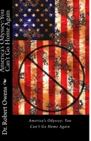 America's Odyssey: You Can't Go Home Again 1979108285 Book Cover