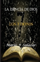 LA ESENCIA DE DIOS: LOS 7 DONES (Spanish Edition) B086B9VCV9 Book Cover