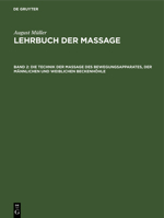 Die Technik Der Massage Des Bewegungsapparates, Der M�nnlichen Und Weiblichen Beckenh�hle 3111250253 Book Cover