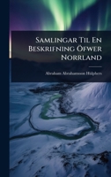Samlingar Til En Beskrifning Ã-fwer Norrland (Swedish Edition) 1023716682 Book Cover