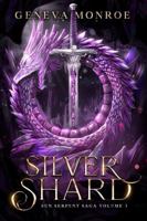 Silver Shard: Sun Serpent Saga Vol. 3 1960352253 Book Cover