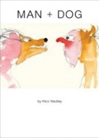 Man + Dog 1564785521 Book Cover