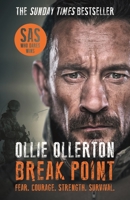 Break Point: SAS: Who Dares Wins Host's Incredible True Story 1788703006 Book Cover