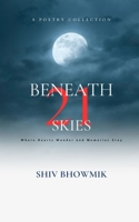 Beneath 21 Skies: Where Hearts Wander and Memories Stay B0FFH9TDKH Book Cover