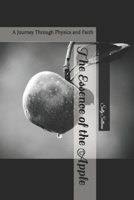 The Essence of the Apple: A Journey Through Physics and Faith B0F9FTR6XF Book Cover