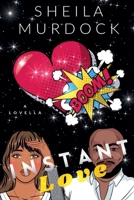 Instant Love: African American Urban Fiction Romance Novella B0DQQSLNXP Book Cover