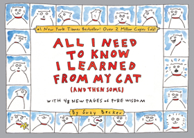 All I Need to Know I Learned From My Cat (And Then Some): Double-Platinum Collector's Edition 0894808249 Book Cover
