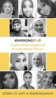 Muslims #EmergingProud through Mental Distress 1739818202 Book Cover