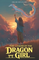 The Legend of the Dragon Girl: A cozy book about growth and acceptance in magical Japan (Ari in Japan) B0GXMZ1ZC4 Book Cover