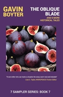 The Oblique Blade: and 6 More Historical Tales (7 Sampler Series) B0CGYVVVDL Book Cover