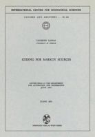 Coding for Markov Sources: Course Held at the Department for Automation and Information June 1971 3211811540 Book Cover