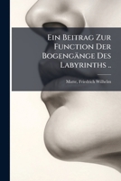 Ein Beitrag Zur Funktion Der Bogengange Des Labyrinths 1172120463 Book Cover