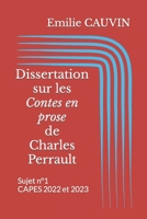 Dissertation sur les Contes en prose de Charles Perrault: Sujet n°1 CAPES 2022 et 2023 B0BRDLYY6L Book Cover