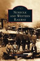Norfolk and Western Railway (VA) (Images of Rail) 073856852X Book Cover