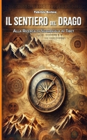 Il Sentiero del Drago: Alla Ricerca di Shambhala B0CVH9TGJJ Book Cover