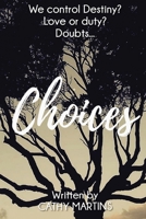 Choices B08BF14DZ3 Book Cover