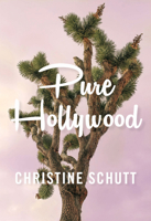 Pure Hollywood: And Other Stories 0802127614 Book Cover