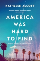 America Was Hard to Find 0062662538 Book Cover