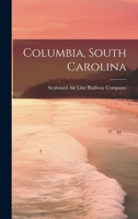 Columbia, South Carolina 1022011979 Book Cover