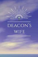 Deacon's Wife: Blank Journal with Inspirational Bible Quotes on Cover and Inside, Deacon's Wife Appreciation Gifts 1979518947 Book Cover