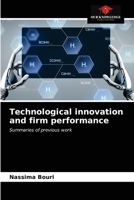 Technological innovation and firm performance: Summaries of previous work 6203182044 Book Cover