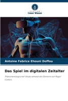Das Spiel im digitalen Zeitalter (German Edition) 6207910656 Book Cover
