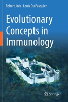 Evolutionary Concepts in Immunology 3030186695 Book Cover