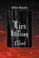 Lies of Illusion 1477257462 Book Cover