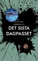 Det sista dagpasset: Mörkerskiftet 9181142943 Book Cover