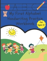 My First Alphabet Handwriting Practice Workbook B08YQFVVM7 Book Cover