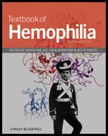 Textbook of Hemophilia 1118398246 Book Cover