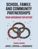 School, Family, and Community Partnerships: Your Handbook for Action 1412959020 Book Cover