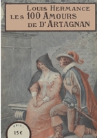 Les 100 Amours de d'Artagnan 2322401390 Book Cover